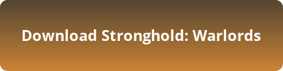 Stronghold Warlords free download