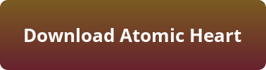 Atomic Heart free download