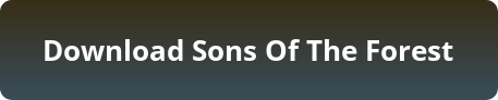 Sons Of The Forest download free